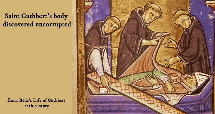 Saint Cuthbert's Body Discovered